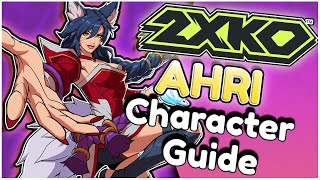 How to Play Ahri in 2XKO  Combos Setups and Strategy [upl. by Zerdna]