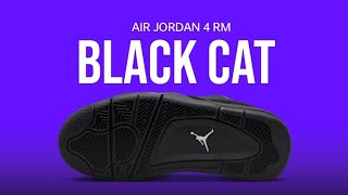 AIR JORDAN 4 RM quotBLACK CATquot 2024 [upl. by Rudie]