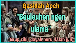 Qasidah aceh Beuleuhen ngen ulama [upl. by Kantos496]