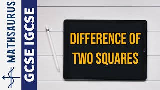 Difference of Two Squares GCSE IGCSE [upl. by Ambie]