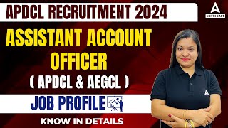 APSC New Notification 2024  AAO APDCL amp AEGCL  Job Profile  Full Details [upl. by Pollard754]