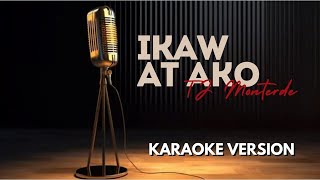 Ikaw at Ako  Karaoke Version [upl. by Fuchs]