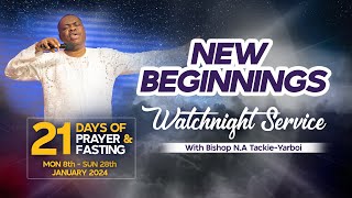 New Beginnings Watchnight Service  Bishop NA Tackie Yarboi  VBCI  Dominion  31122023 [upl. by Mcconnell444]