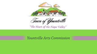 Yountville Arts Commission Meeting  June 5 2023 [upl. by Way]