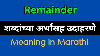 Remainder Meaning In Marathi  Remainder explained in Marathi [upl. by Dlareme518]