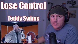 Teddy Swims  Lose Control Veteran Reaction [upl. by Hansen]