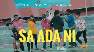 Sa Ada NiNo Name CrewOfficial VideoMusic2020 [upl. by Adriel]