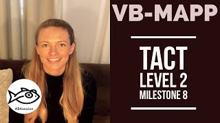 HowTo VBMAPP Tact Level 2 Milestone 8 [upl. by Ahsial]