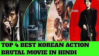 TOP 4 BEST KOREAN ACTION BRUTAL MOVIE IN HINDI DUBBED FILMIAK25 [upl. by Nilcaj]