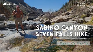 Sabino Canyon  Seven Falls Hike  Tucson Arizona [upl. by Hgielah528]