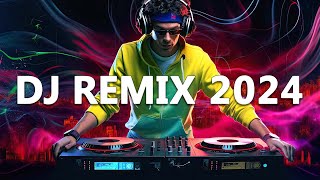 DJ REMIX 2024  Mashups amp Remixes of Popular Songs 2024  DJ Disco Remix Club Music Songs Mix 2024 [upl. by Cia746]