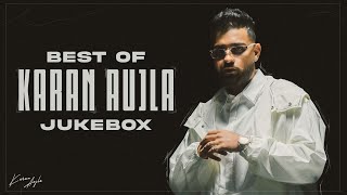 Best Of Karan Aujla Jukebox  Karan Aujla Hits  Latest Punjabi Songs 2024  New Punjabi Songs [upl. by Manlove]