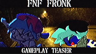 FNF FRONK GAMEPLAY TEASER  NOT FINAL [upl. by Dorrehs98]