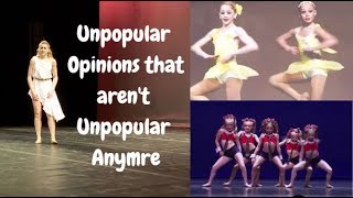 Unpopular Dance Moms Opinions that arent Unpopular Anymore [upl. by Leinaj]