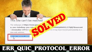 FIXED Error Code ERRQUICPROTOCOLERROR Problem Issue [upl. by Edas541]