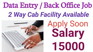 Data EntryBack Office Job  Semma Jobs  Salary 15000  2 way cab facility  Data Entry  Tamil [upl. by Idolla277]