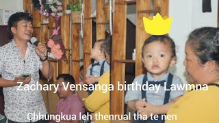 Ka naute hi tuman hau suh u😍 Zachary Vensanga birthday lawmna [upl. by Walburga]