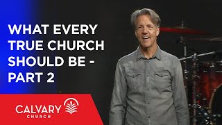 What Every True Church Should Be  Part 2  John 17  Skip Heitzig [upl. by Elicia893]