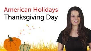 Learn American Holidays  Thanksgiving Day [upl. by Yhtac]