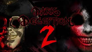 Dark Deception  Dont Look Back [upl. by Enerak]