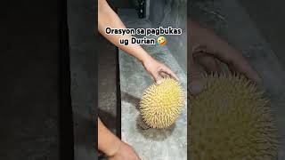 Orasyon sa pagbukas ng Durian 🤣 [upl. by Adamik]