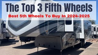 The Top 3 Fifth Wheel RVs For Quality In 20242025 [upl. by Rima]