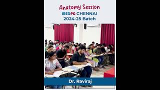 Dr Ravirajs Anatomy sessions  Chennai Campus 202425 Regular Batch [upl. by Swiercz778]