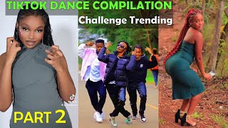 TIKTOK DANCE COMPILATION Challenge Trending Part 2 D Voice feat Zuchu  Nani The Trendviews [upl. by Yentterb]