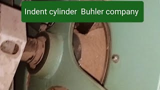 Indent cylinder Buhler company [upl. by Eiramlehcar]