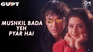 Mushkil Bada Yeh Pyar Hai  Gupt  Bobby Deol Manisha Koirala Alka Yagnik Udit Narayan 90s Hits [upl. by Ynnus889]