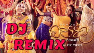 Opada Dj Remix  kanchana anuradhi New song Dj  New sinhala song Dj  Sinhala Dj Remix [upl. by Nitreb]