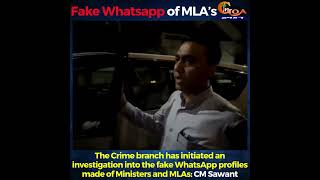 The CB has initiated an investigation into the fake WhatsApp profiles made of Ministers ampMLAs CM [upl. by Seed]