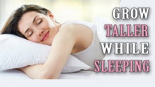 5 Tips on HOW TO GROW TALLER WHILE SLEEPING Fast And Naturally [upl. by Yancy]