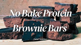 NO BAKE Protein Brownie Bars  Easy High Protein Snack Recipe [upl. by Abbey742]