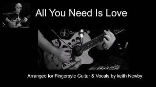 All you need is love  Beatles Acoustic Fingerstyle and Vocals [upl. by Druce]