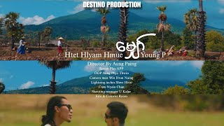 Htet Hlyam Hmue  Young P  မျှော်  Music Video [upl. by Masao]