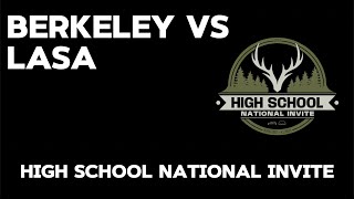 Berkeley vs LASA  High School National Invite [upl. by Ynafit346]