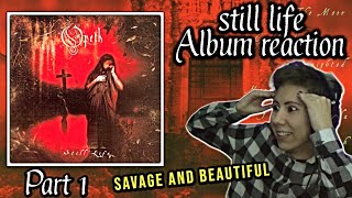 Opeth  Still Life  Album Reaction Part 1 [upl. by Benetta]