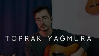 Baran Altun  Toprak Yağmura Can Ozan Cover [upl. by Duky]