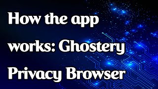 How Ghostery Privacy Browser works [upl. by Llekim686]