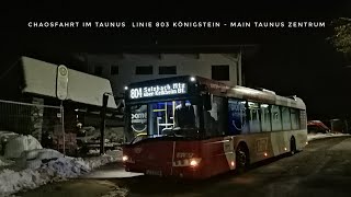 Chaosfahrt im Taunus Linie 803 Königstein  Main Taunus Zentrum [upl. by Allicsirp]