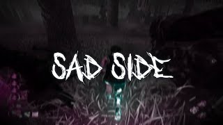 Sad Side 🤍 [upl. by Rickey]