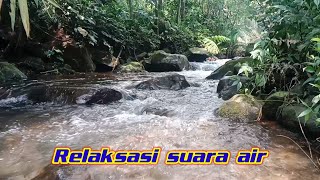 Relaksasi suara air pegunungan  asmr air [upl. by Zantos24]