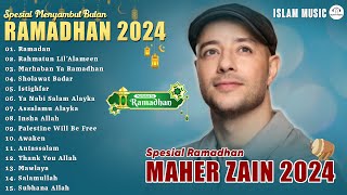 Spesial Menyambut Ramadhan 2024  Maher Zain Full Album 2024  Playlist Lagu Rhamadan  Ramadan [upl. by Enitram85]