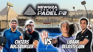 NEWGIZA Premier Padel P2 ChozasAugsburger vs BelasteguinLibaak  Hihglights [upl. by Lagasse]