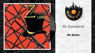 Mr Zamalend  Mr Zama  Official Audio [upl. by Nollat]