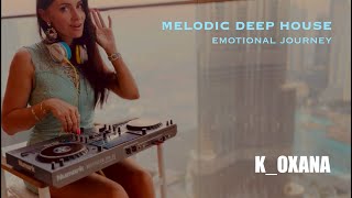 KOXANA  Melodic Travel MIX  Deep house balcony DJ set Burj Khalifaampfountains view 4k LIVE Dubai [upl. by Bobina602]