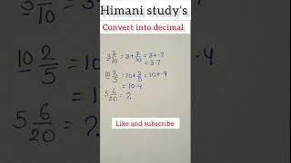 convert into decimal convert decimals decimaltofraction fractions himanistudy [upl. by Southard]