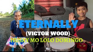 Eternally Victor Wood By Lolo Domingo Version Ang Husay [upl. by Finbur803]