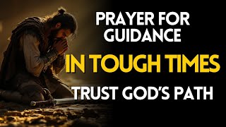 Prayer for Guidance in Tough Times  Trust God’s Path with Templar Faith [upl. by Maxie]